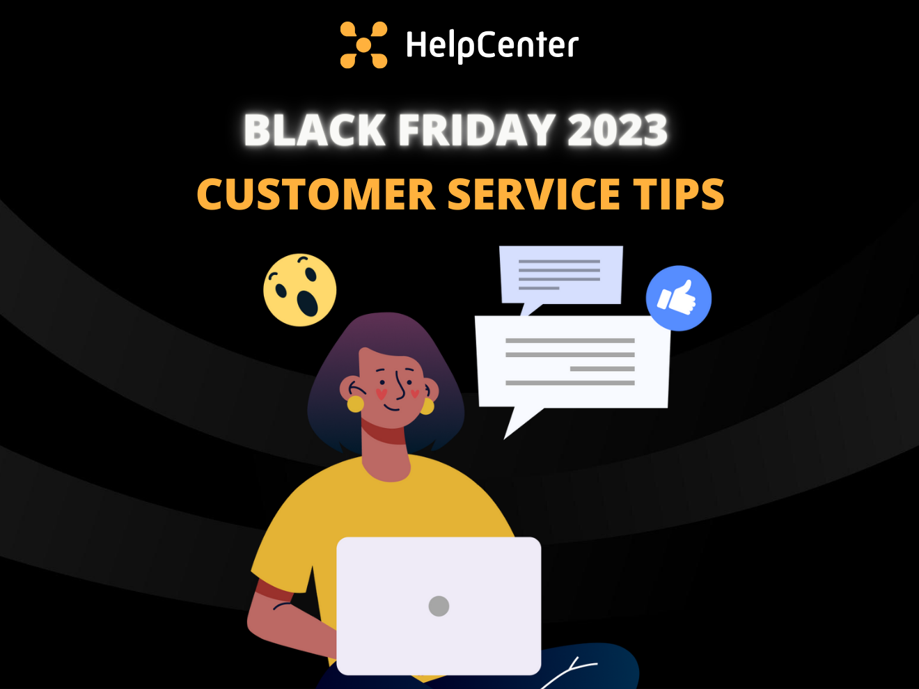Preparing For Black Friday: Customer Service Tips For 2023